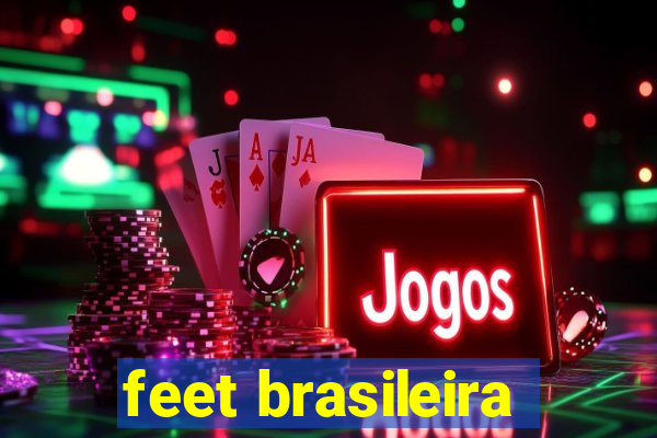 feet brasileira